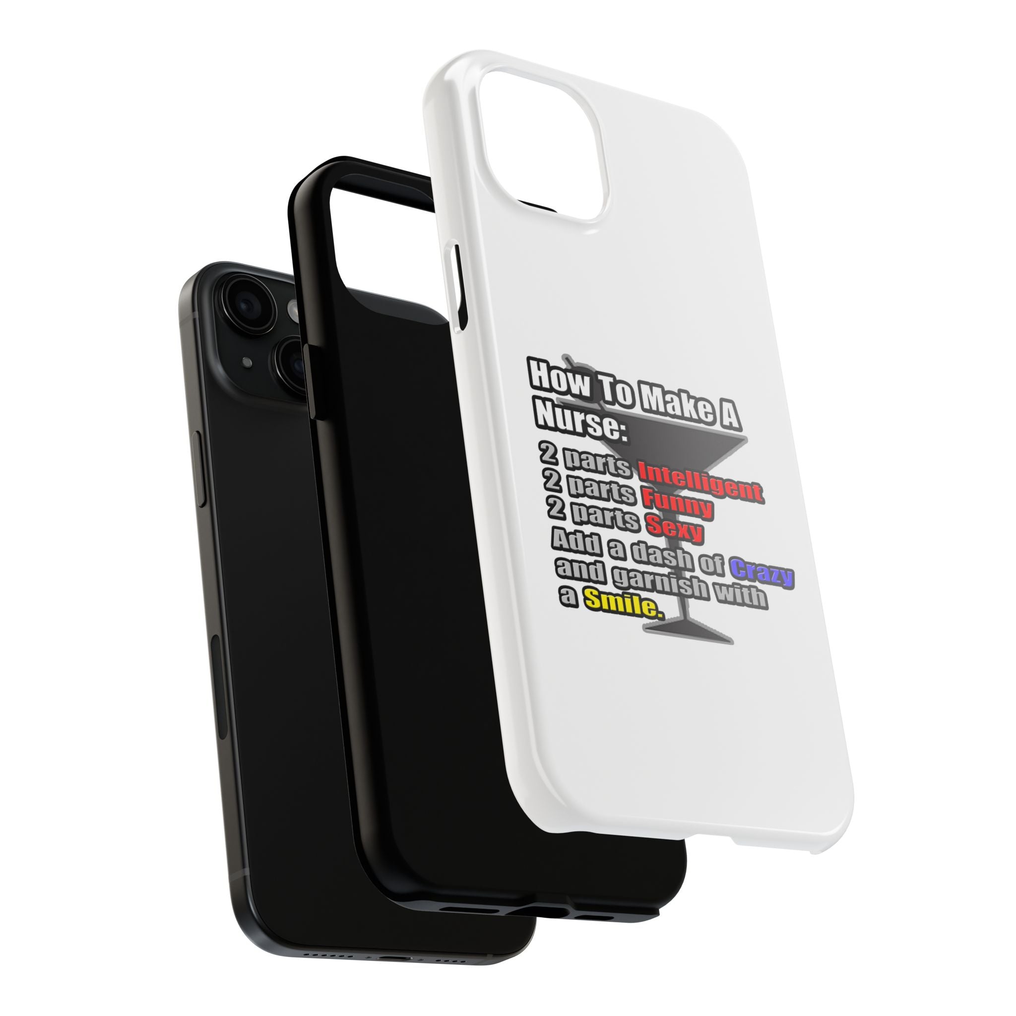 How To Make a Nurse - Tough Phone Cases