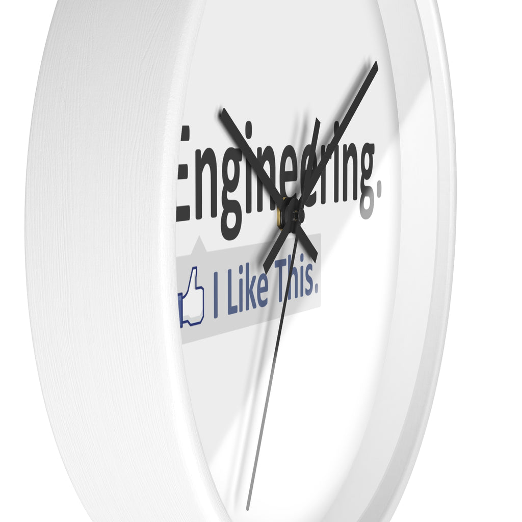Engineering...I Like This - Wall Clock
