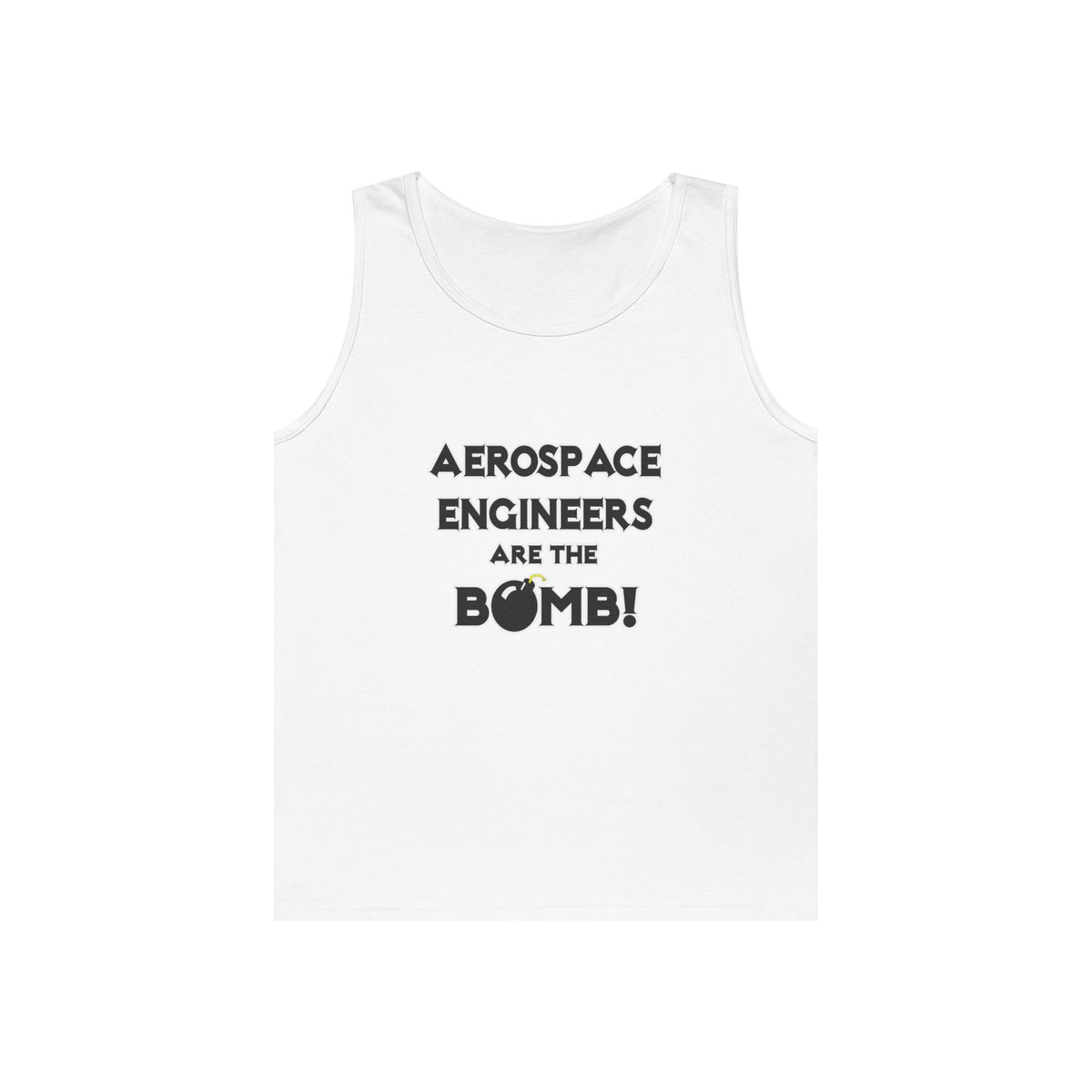Aerospace Engineers Are The Bomb! - Unisex Heavy Cotton Tank Top