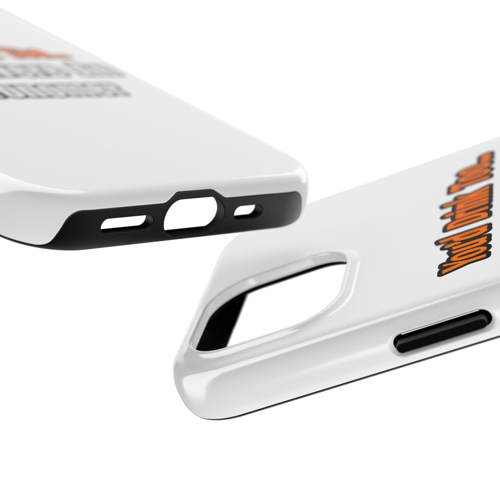 You'd Drink Too...Astronomer - Tough Phone Cases