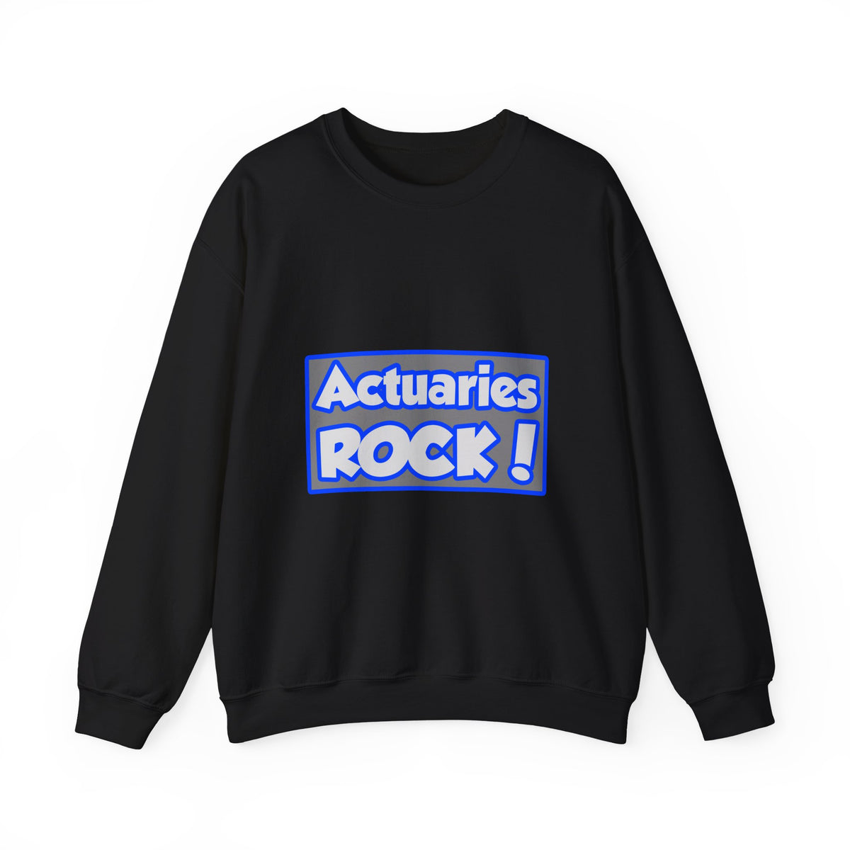 Actuaries Rock! - Unisex Heavy Blend™ Crewneck Sweatshirt