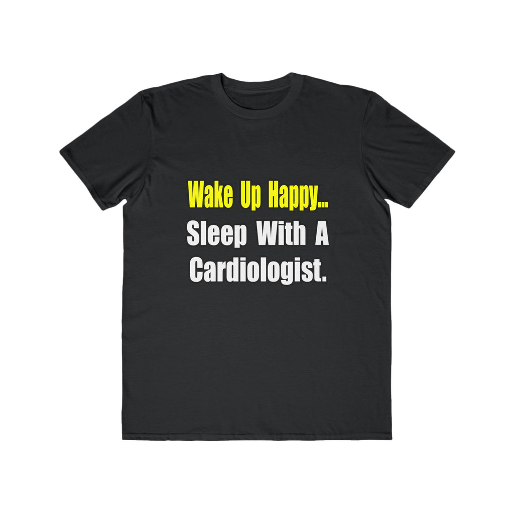 Sleep With a Cardiologist - Men's Lightweight Fashion Tee