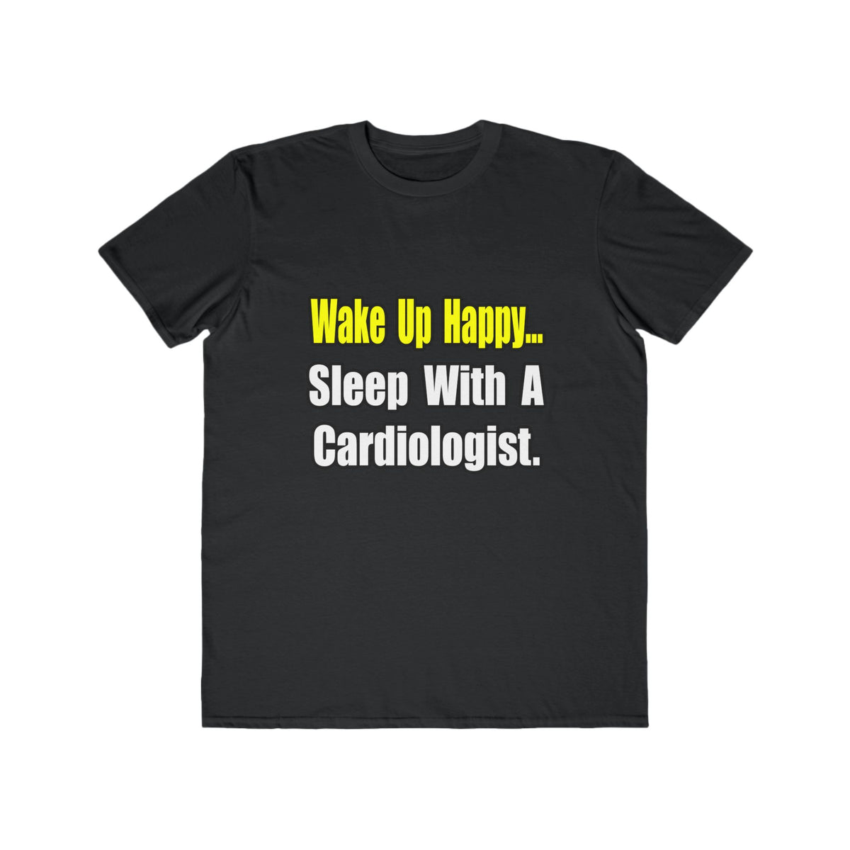 Sleep With a Cardiologist - Men's Lightweight Fashion Tee