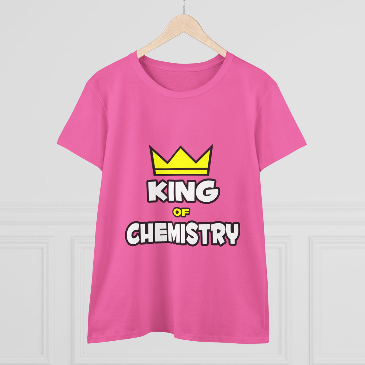 King of Chemistry - Women's Midweight Cotton Tee