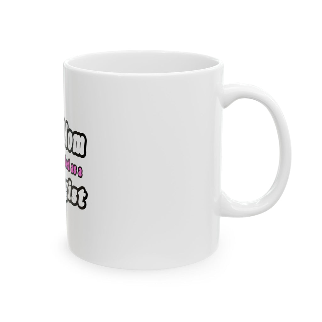 SuperMom Biologist - Ceramic Mug, (11oz, 15oz)