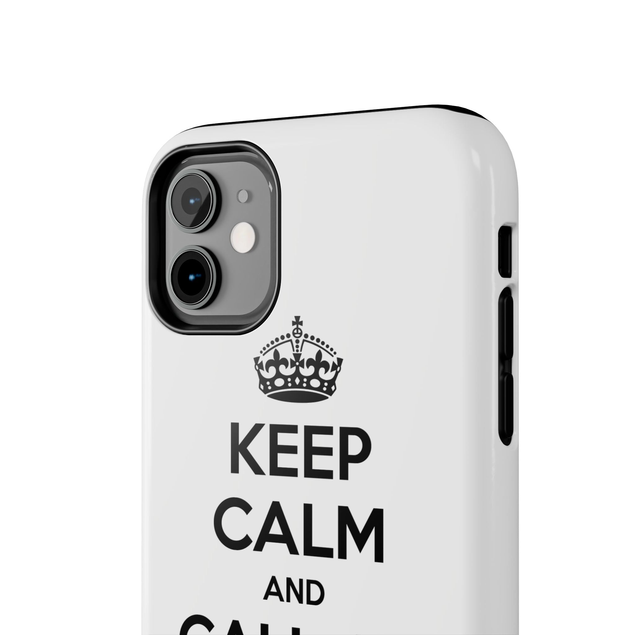 Keep Calm and Call an Actuary - Tough Phone Cases