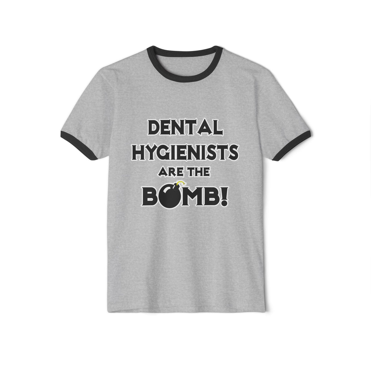 Dental Hygienists Are The Bomb! - Unisex Cotton Ringer T-Shirt