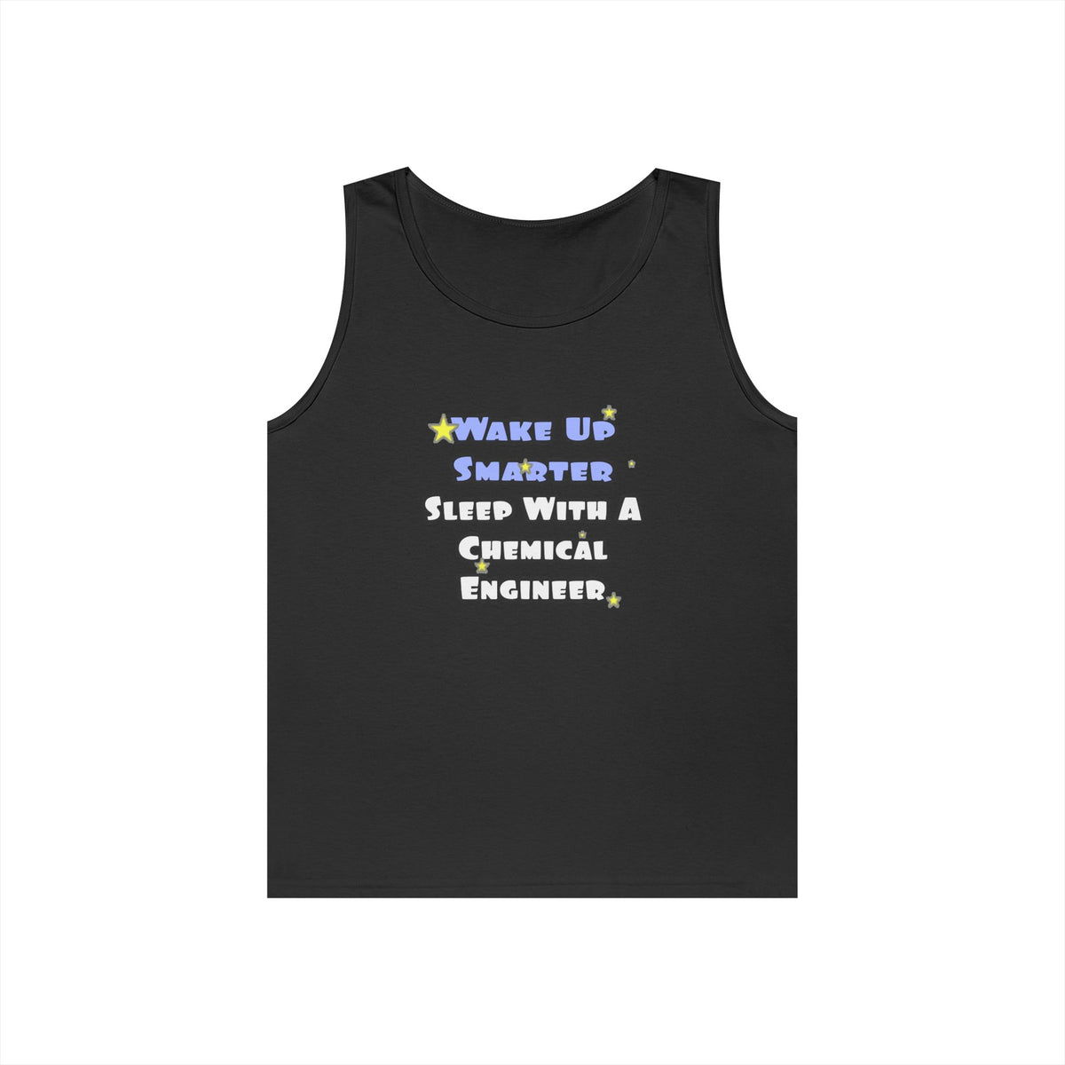 Wake Up Smarter...Sleep With a Chemical Engineer - Unisex Heavy Cotton Tank Top
