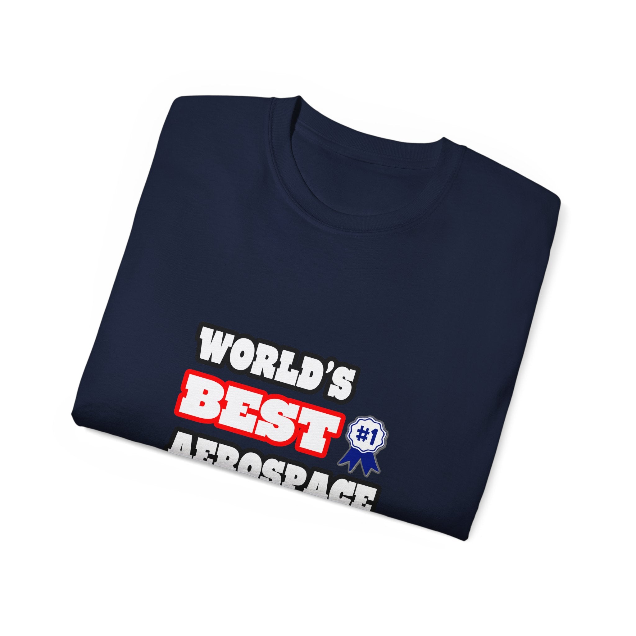 World's Best Aerospace Engineer - Unisex Ultra Cotton Tee