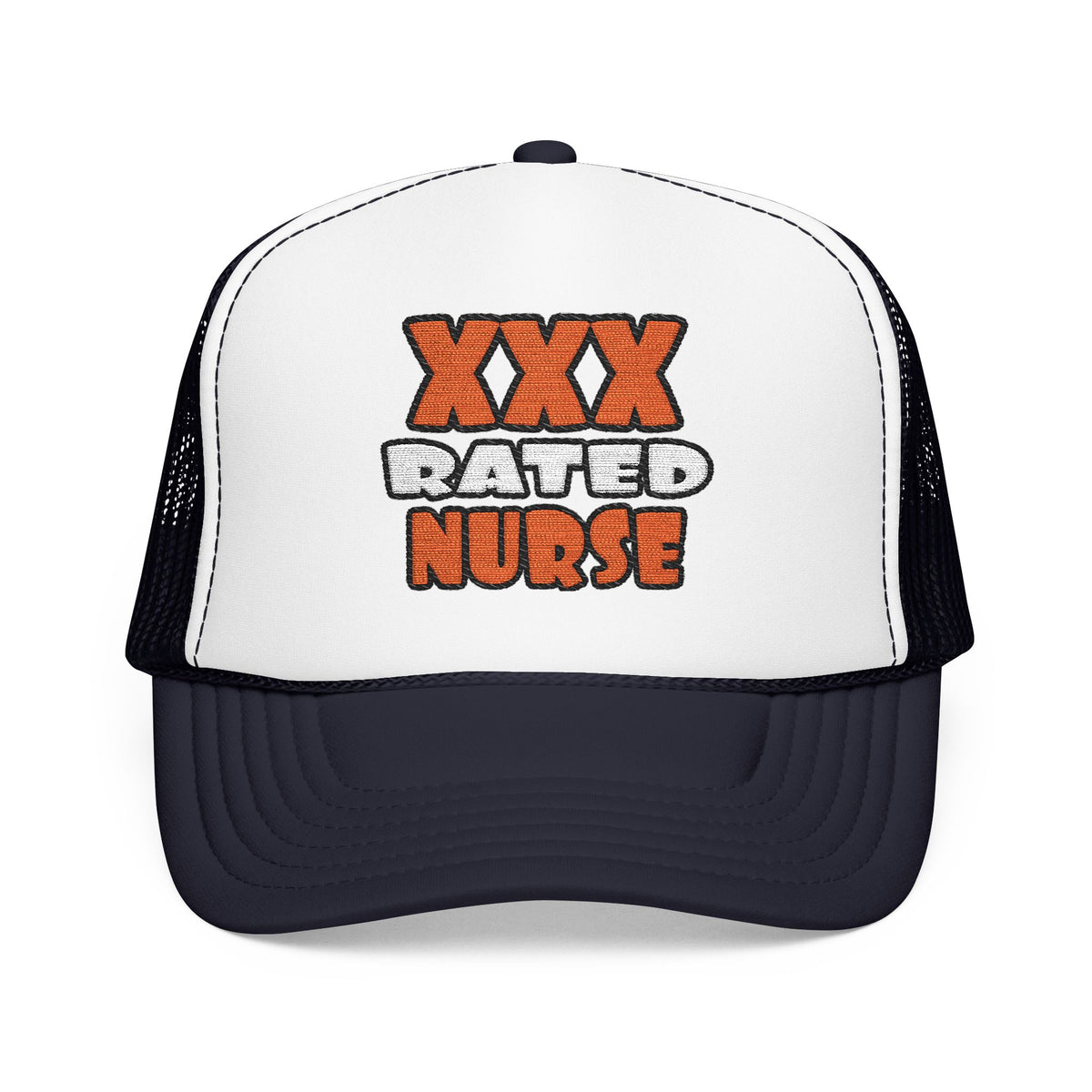 XXX Rated Nurse - Foam Trucker Hat