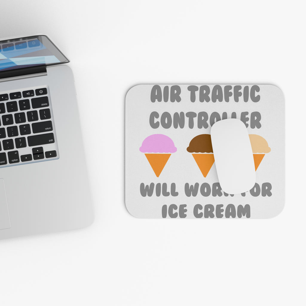 Air Traffic Controller ... Will Work For Ice Cream - Mouse Pad (Rectangle)