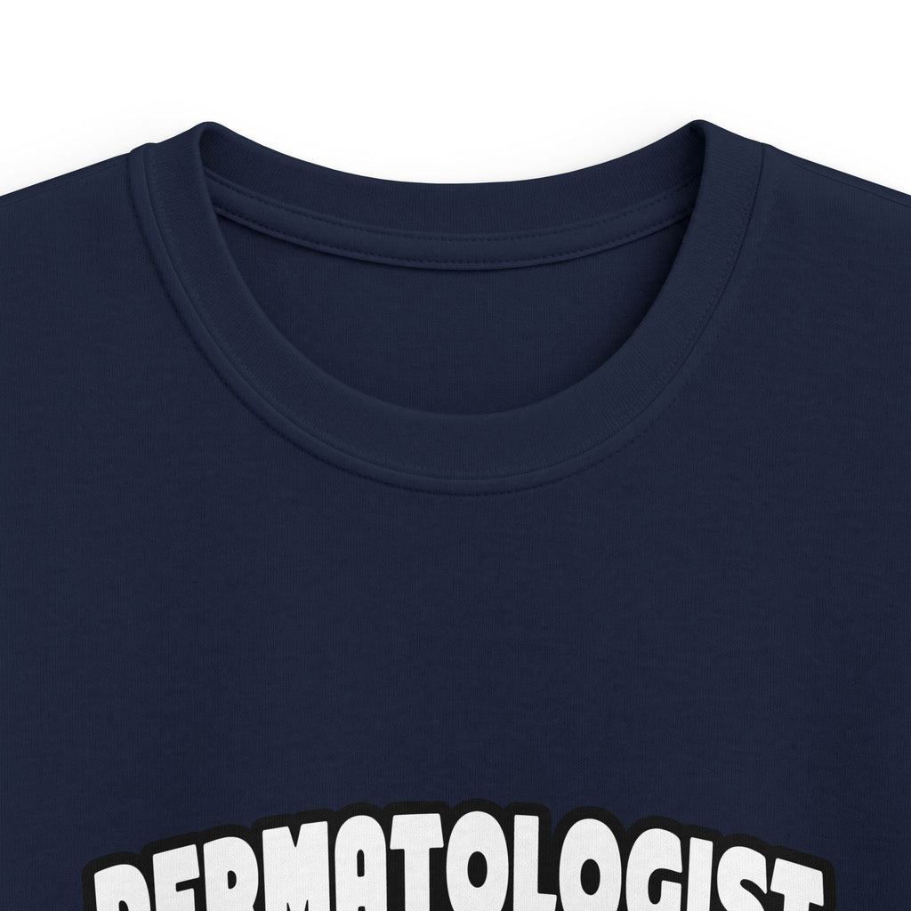 Dermatologist...Big Deal - Kids Softstyle Tee