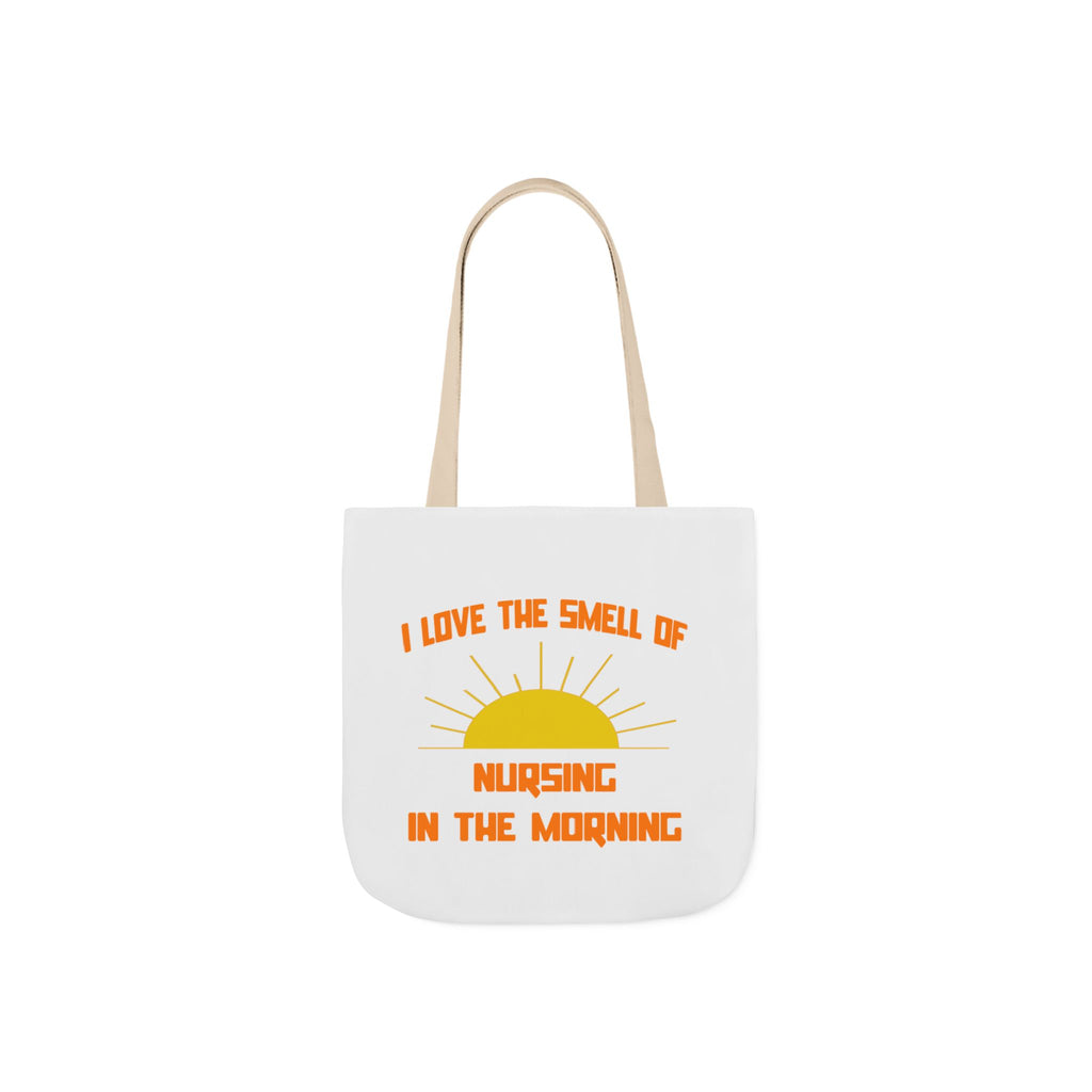 Smell of Nursing in the Morning - Canvas Tote Bag, 5-Color Straps