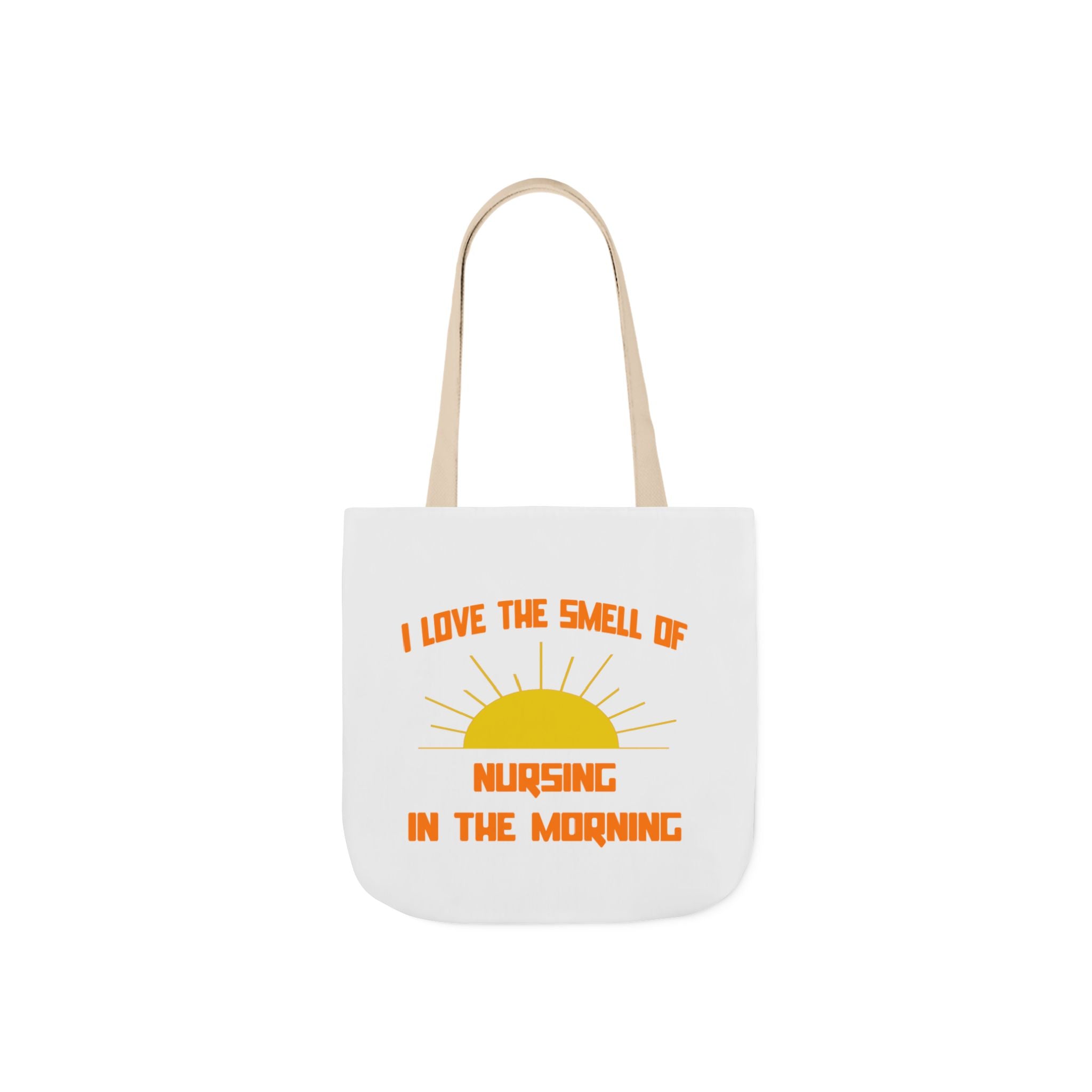 Smell of Nursing in the Morning - Canvas Tote Bag, 5-Color Straps