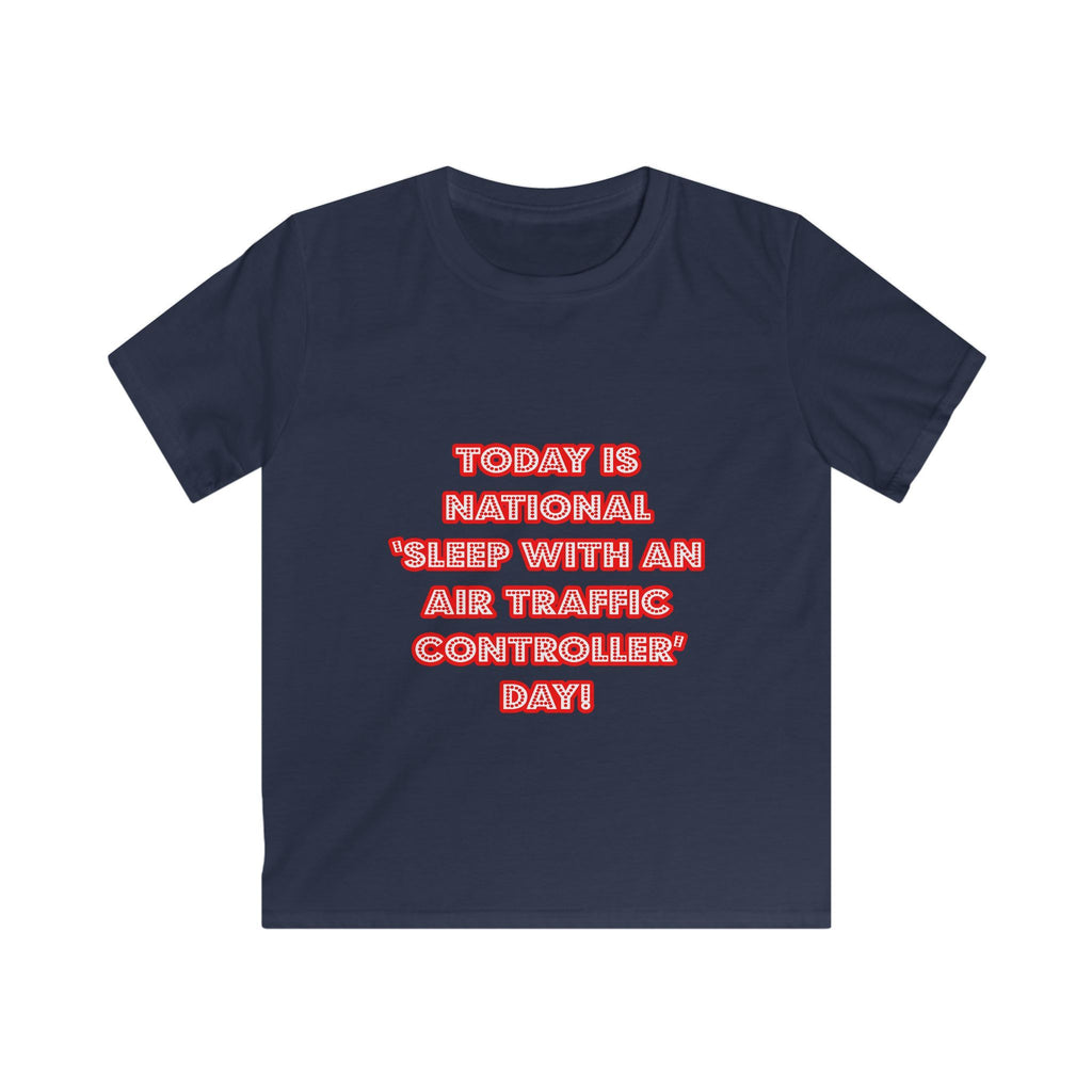 National 'Sleep With an Air Traffic Controller' Day - Kids Softstyle Tee