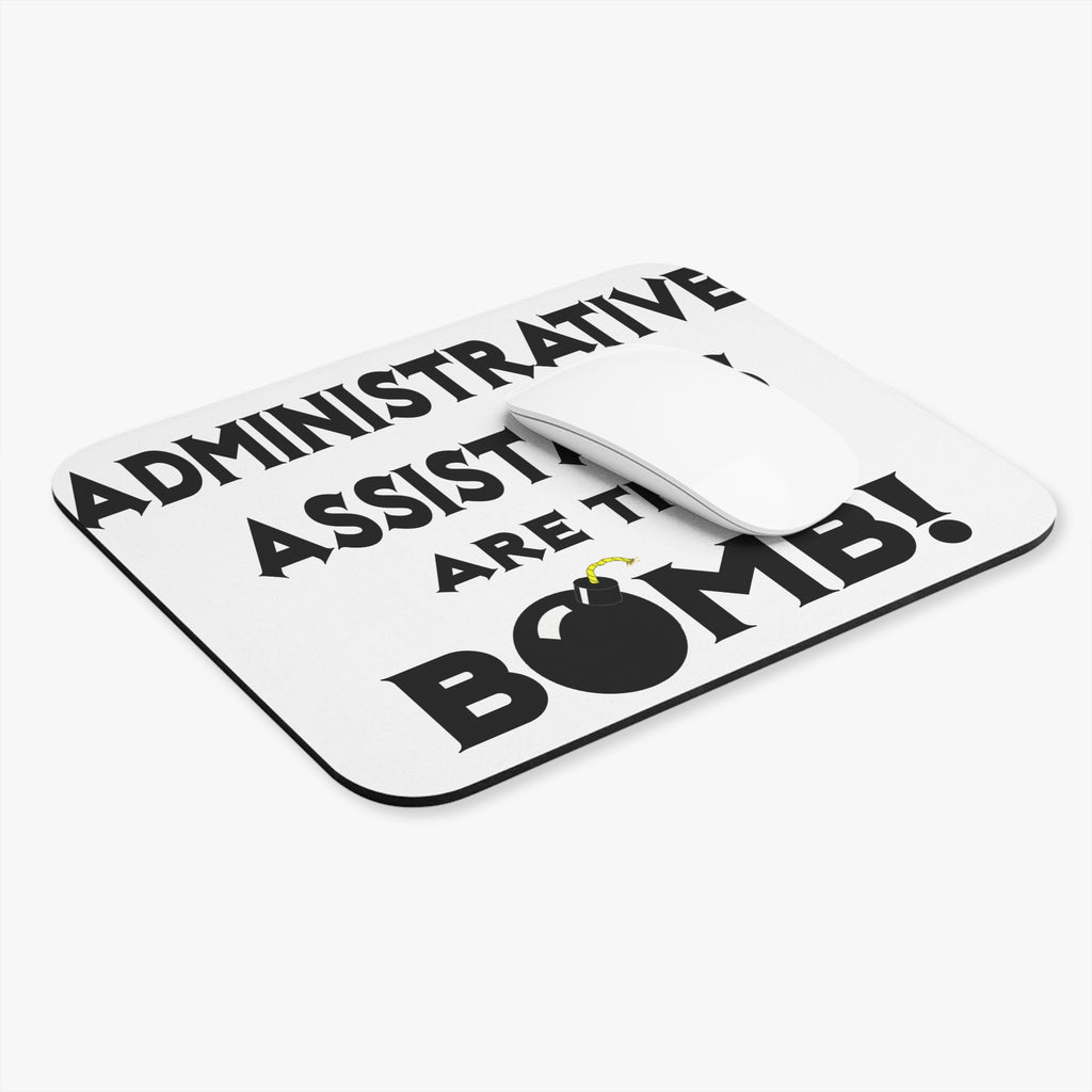 Administrative Assistants Are The Bomb! (2) - Mouse Pad (Rectangle)