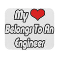 My Heart Belongs To An Engineer - Mouse Pad (Rectangle)