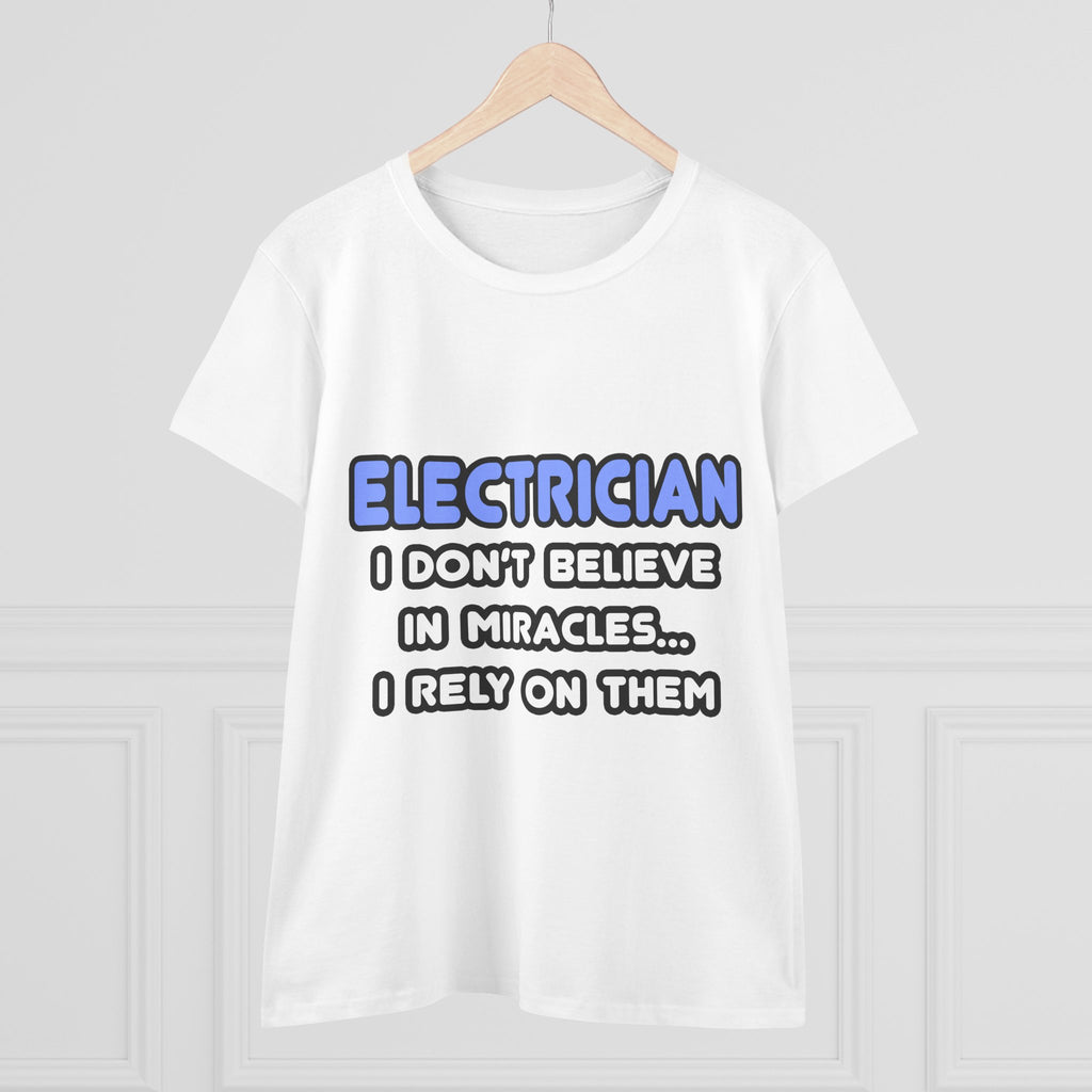 Miracles and Electricians - Women's Midweight Cotton Tee