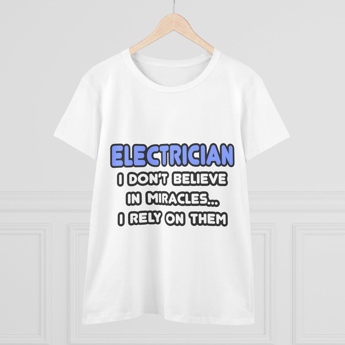 Miracles and Electricians - Women's Midweight Cotton Tee