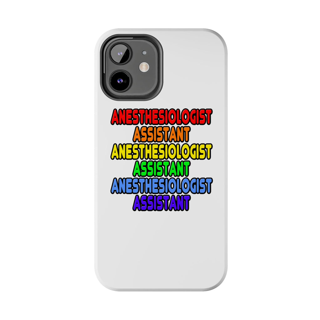 Rainbow Anesthesiologist Assistant - Tough Phone Cases