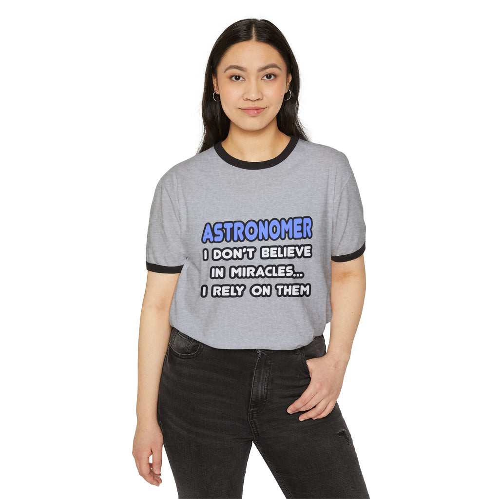 Miracles and Astronomers - Unisex Cotton Ringer T-Shirt