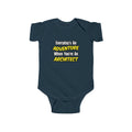Everyday's An Adventure...Architect - Infant Fine Jersey Bodysuit