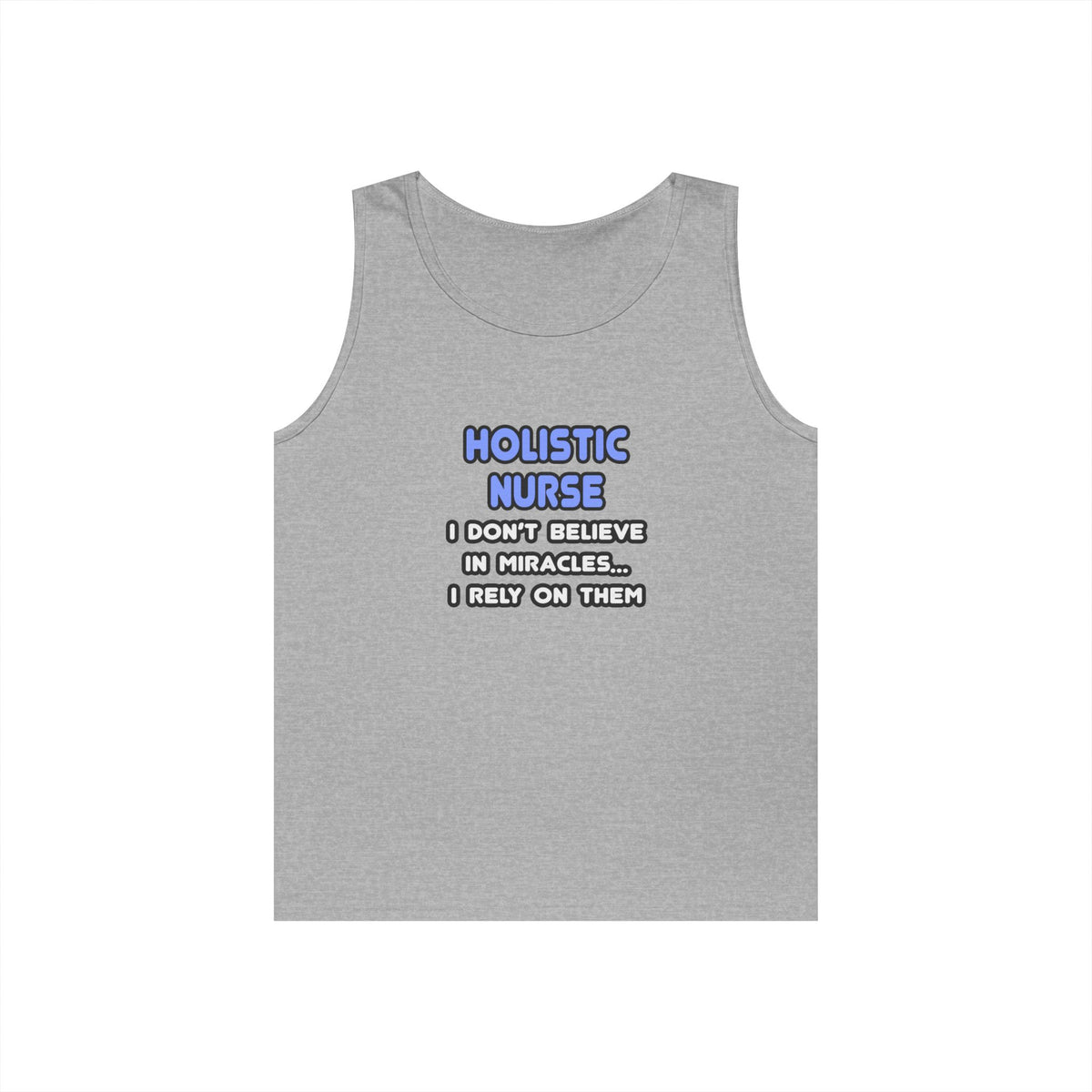 Miracles and Holistic Nurses - Unisex Heavy Cotton Tank Top