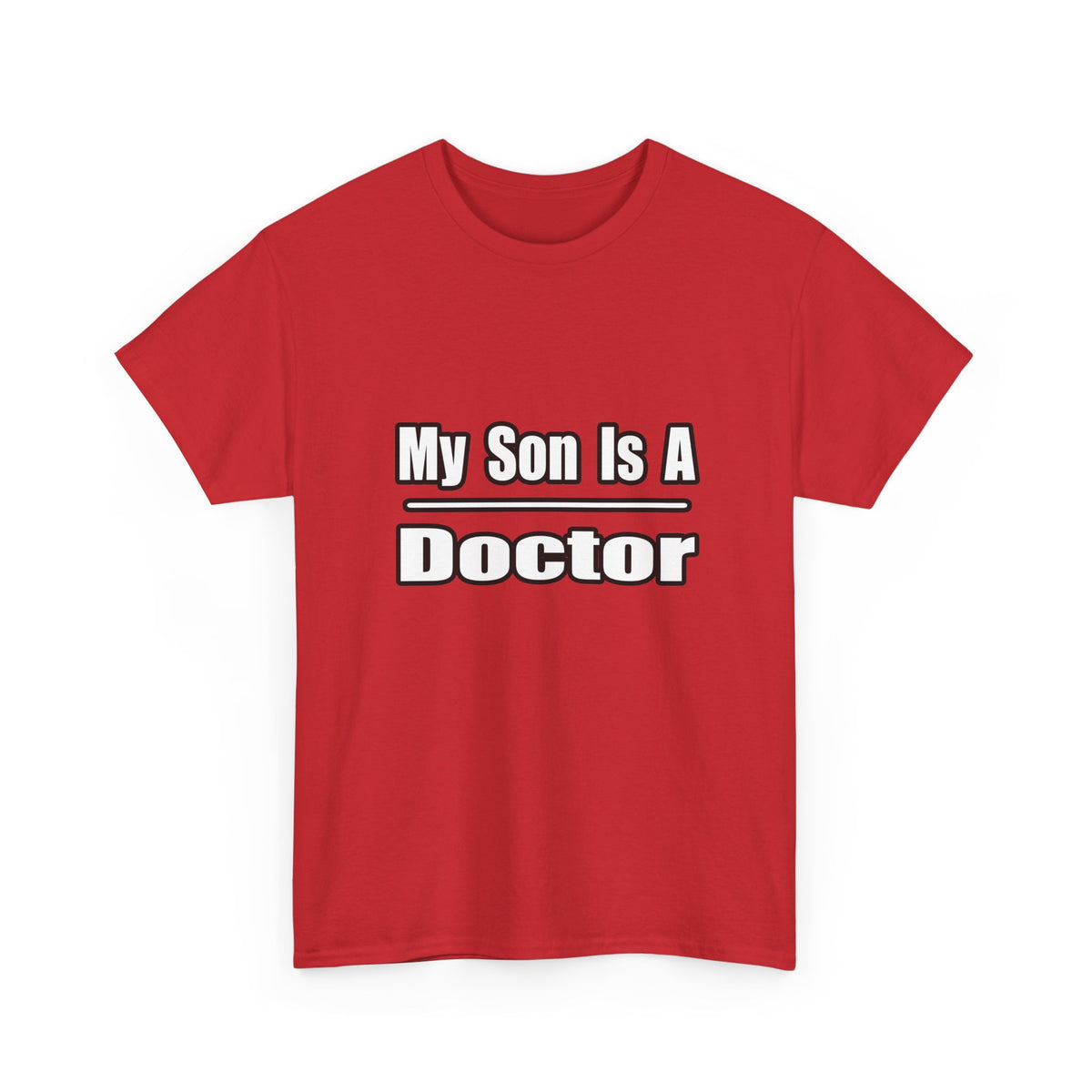 My Son Doctor - Unisex Heavy Cotton Tee