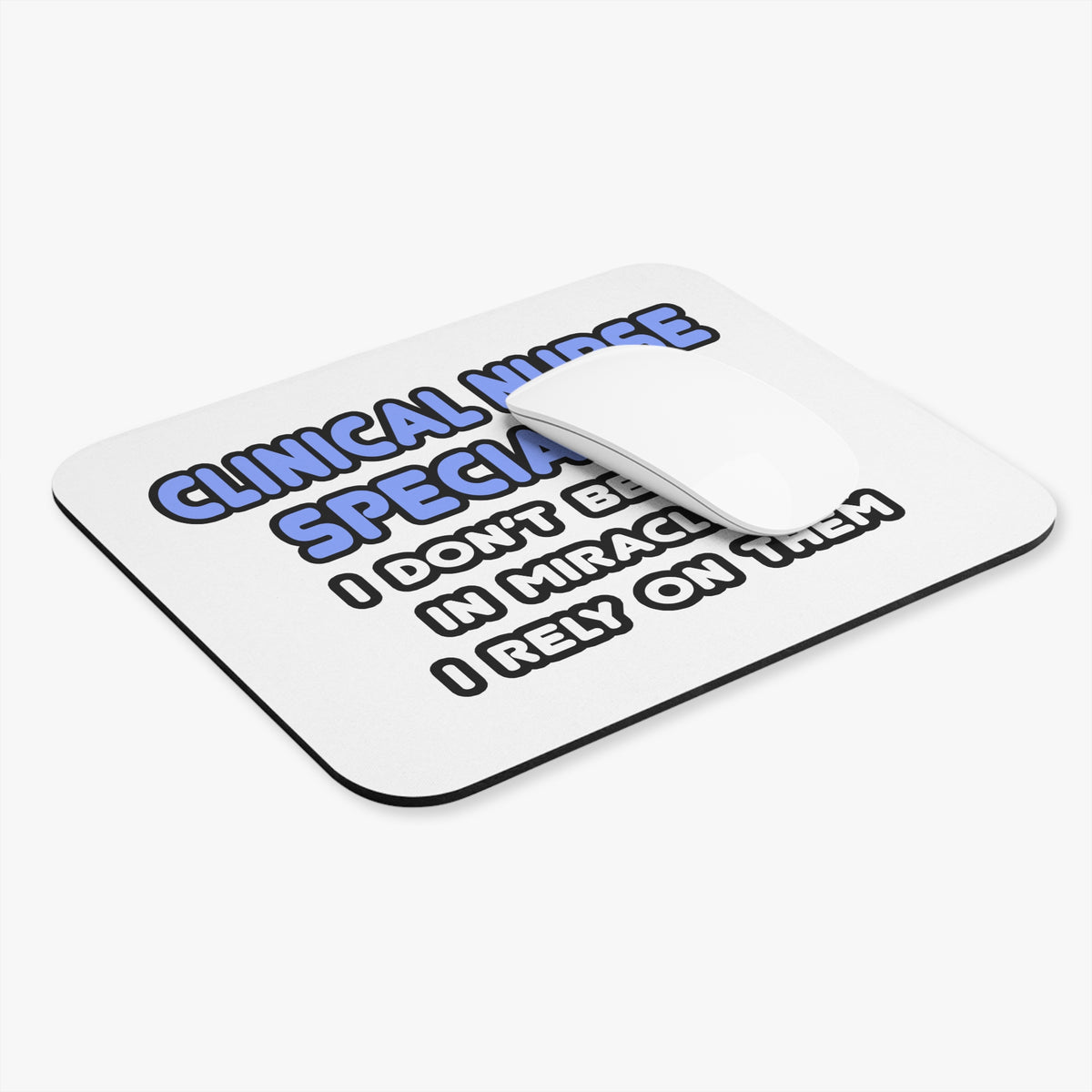 Miracles and Clinical Nurse Specialists - Mouse Pad (Rectangle)
