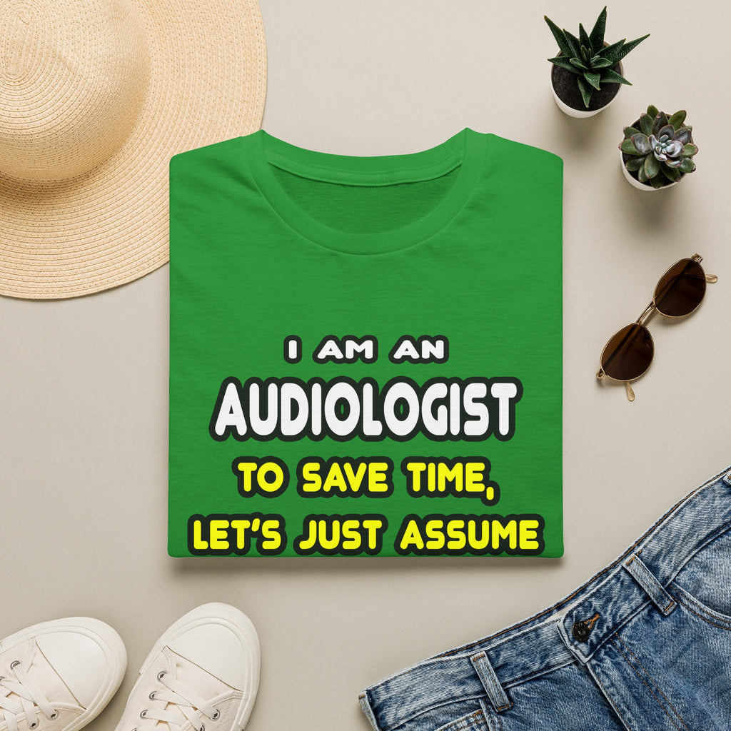 Funny Audiologist T Shirts and Gifts - Unisex Softstyle T-Shirt