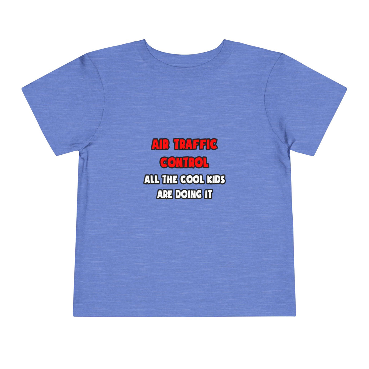 Funny Air Traffic Controller Shirts - Toddler Short Sleeve Tee