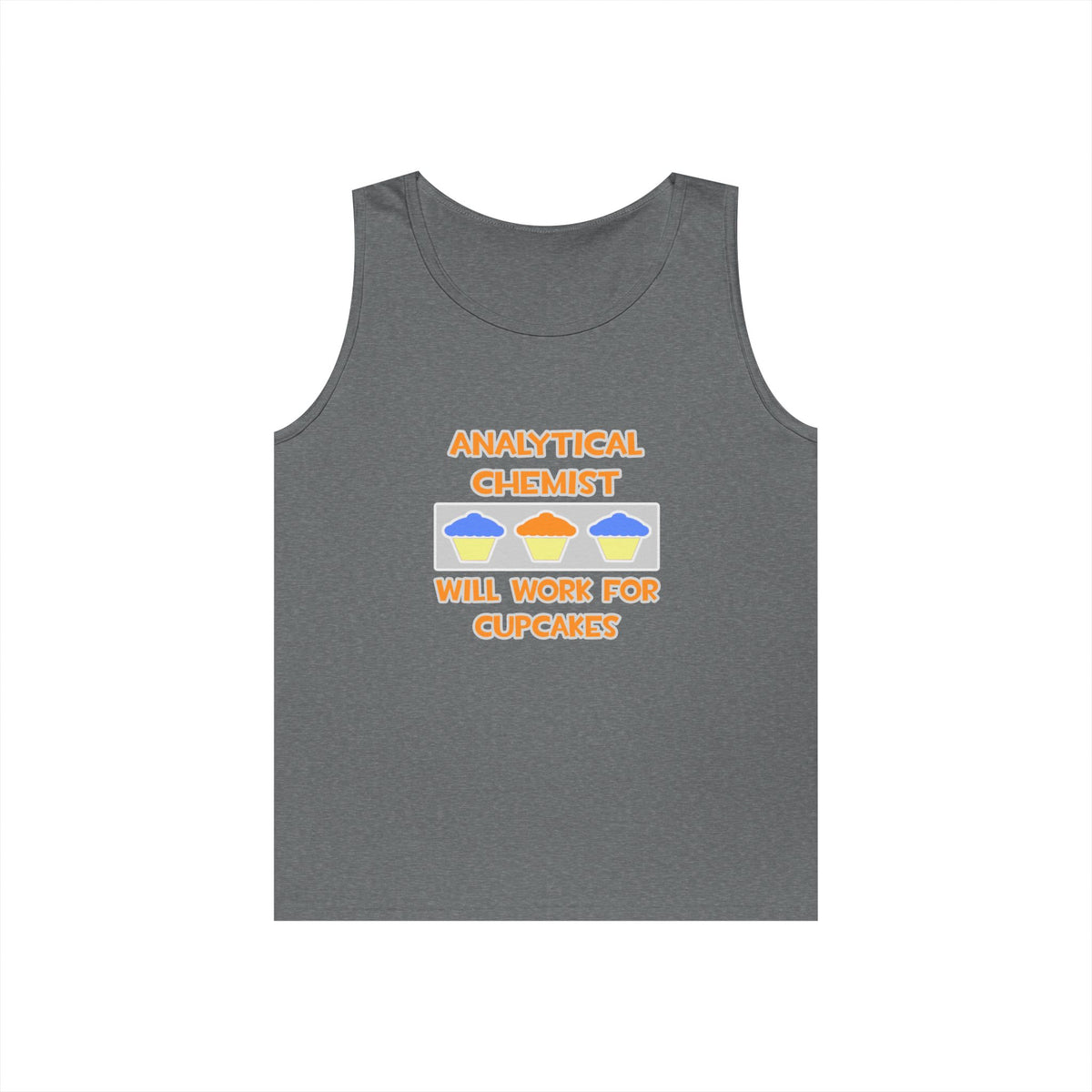 Analytical Chemist ... Will Work For Cupcakes - Unisex Heavy Cotton Tank Top