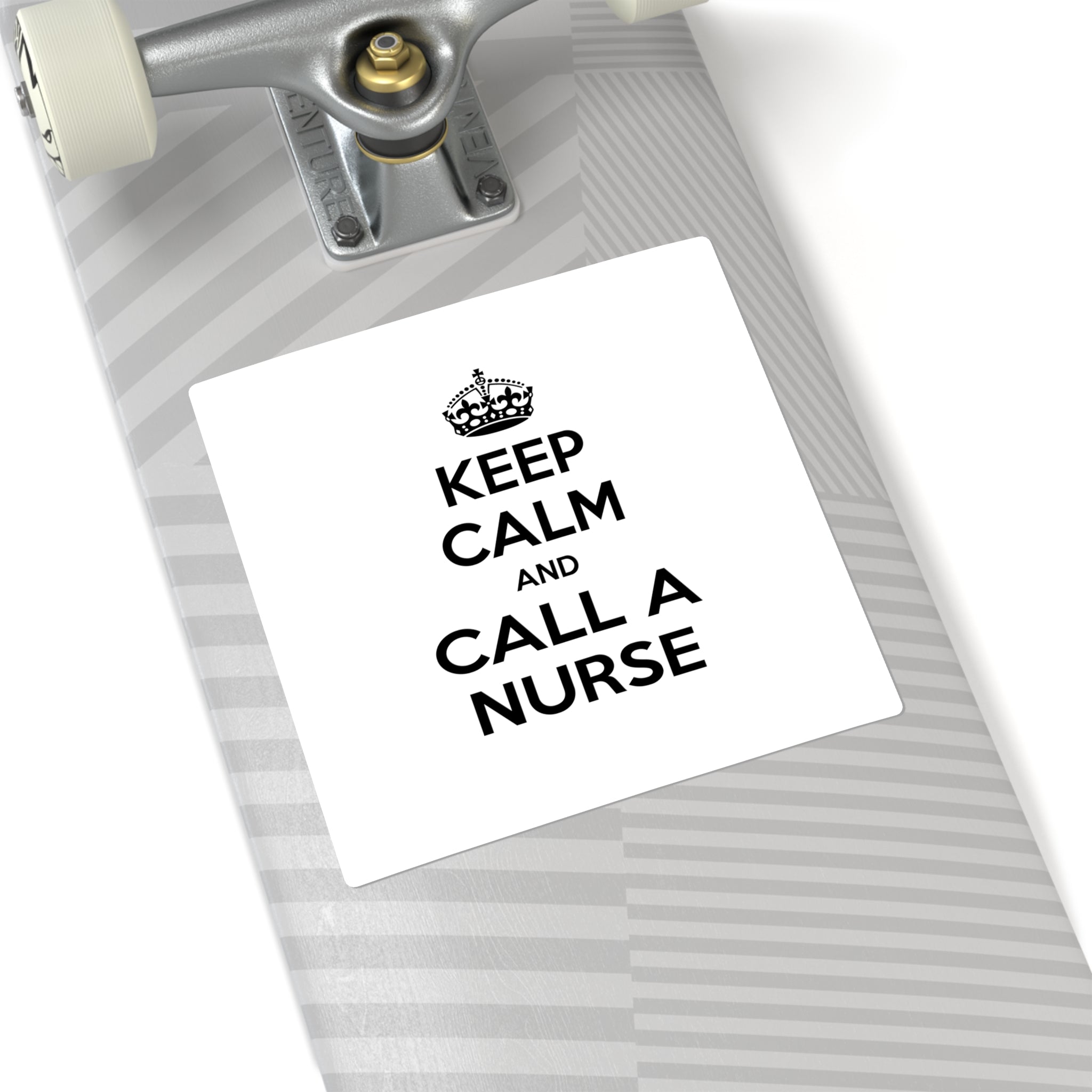 Keep Calm and Call a Nurse - Square Stickers
