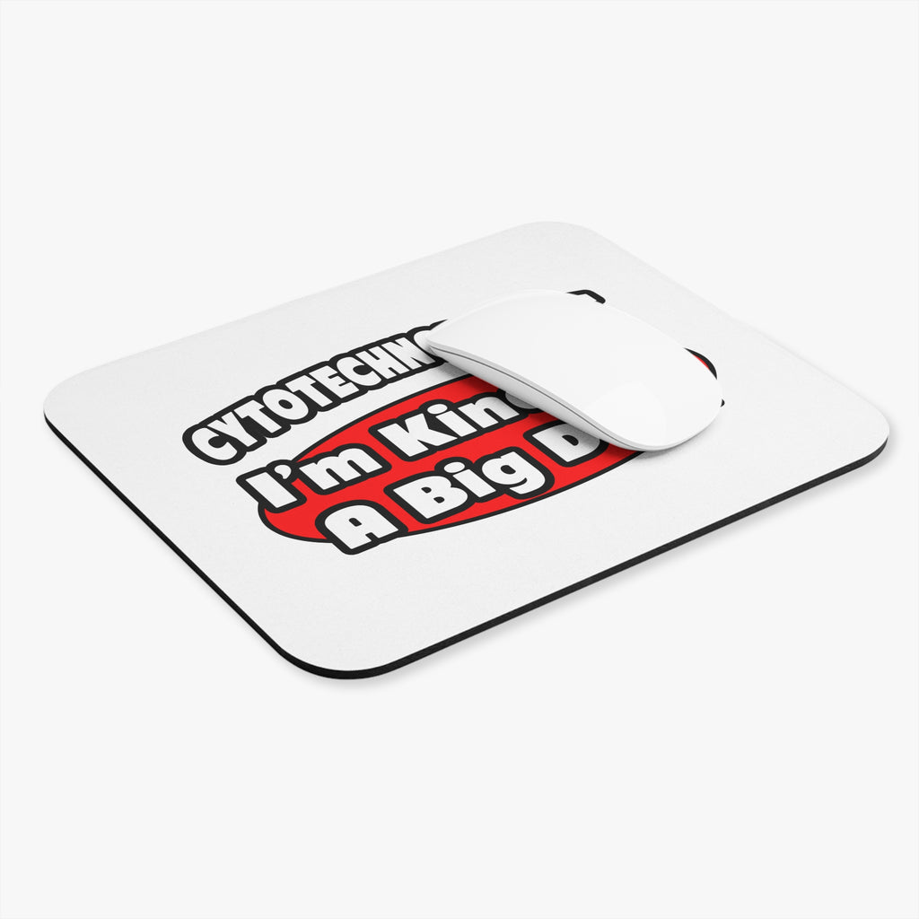 Cytotechnologist ... Big Deal - Mouse Pad (Rectangle)