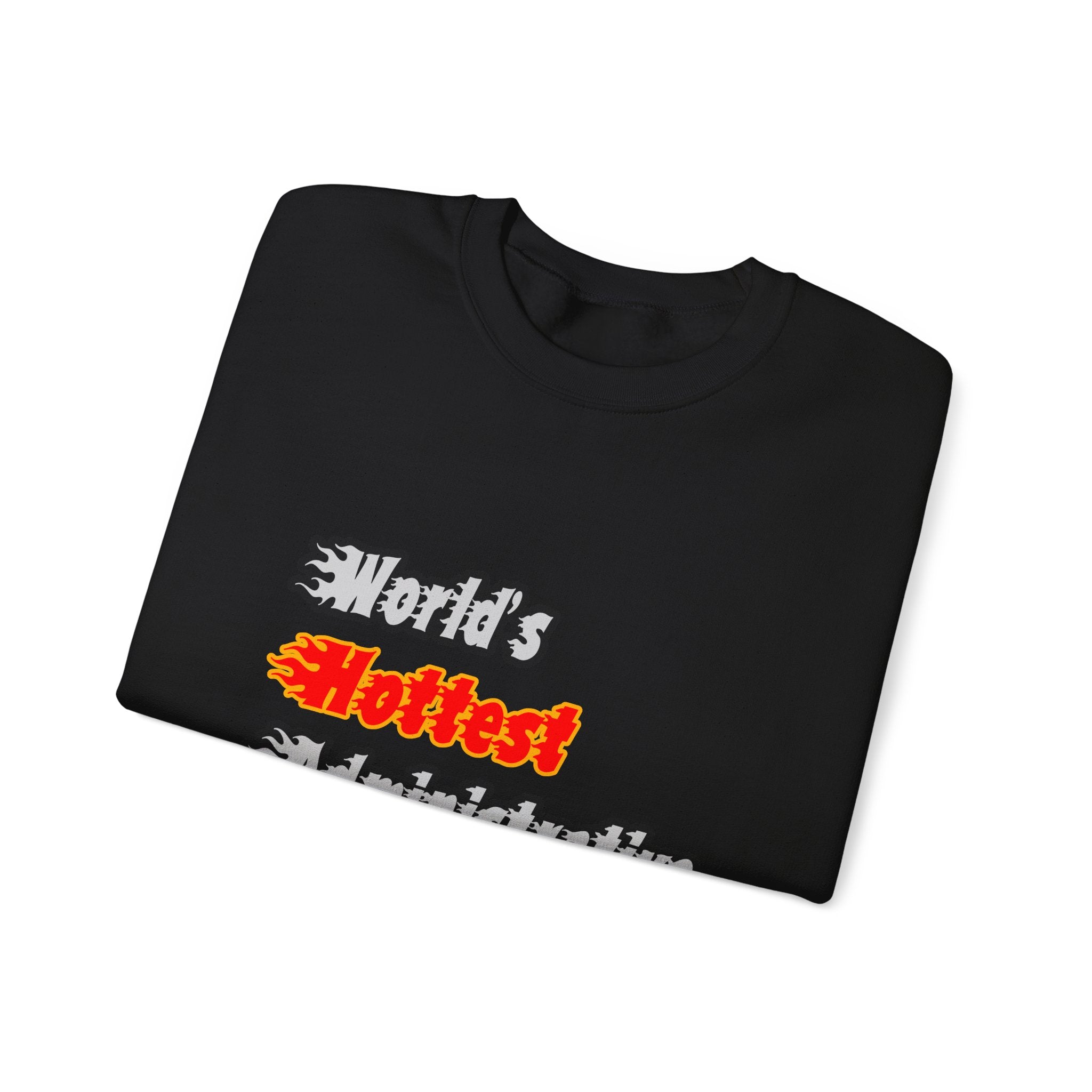 World's Hottest Administrative Assistant - Unisex Heavy Blend™ Crewneck Sweatshirt