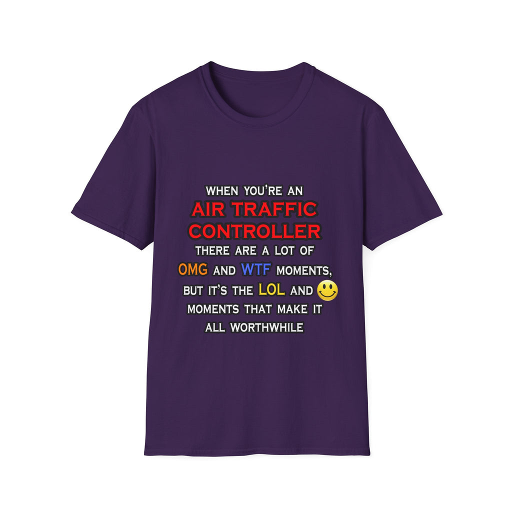 Funny Air Traffic Controller ... OMG WTF LOL - Unisex Softstyle T-Shirt