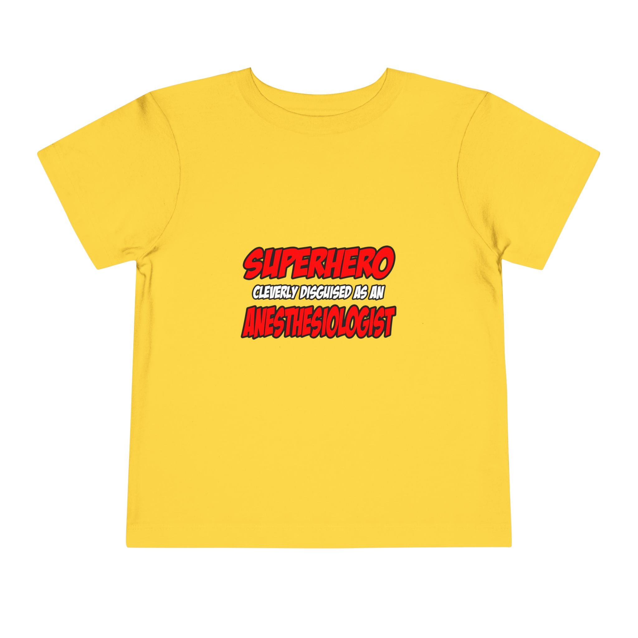 Superhero...Anesthesiologist - Toddler Short Sleeve Tee