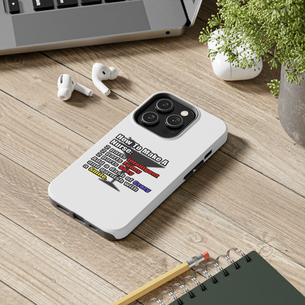How To Make a Nurse - Tough Phone Cases