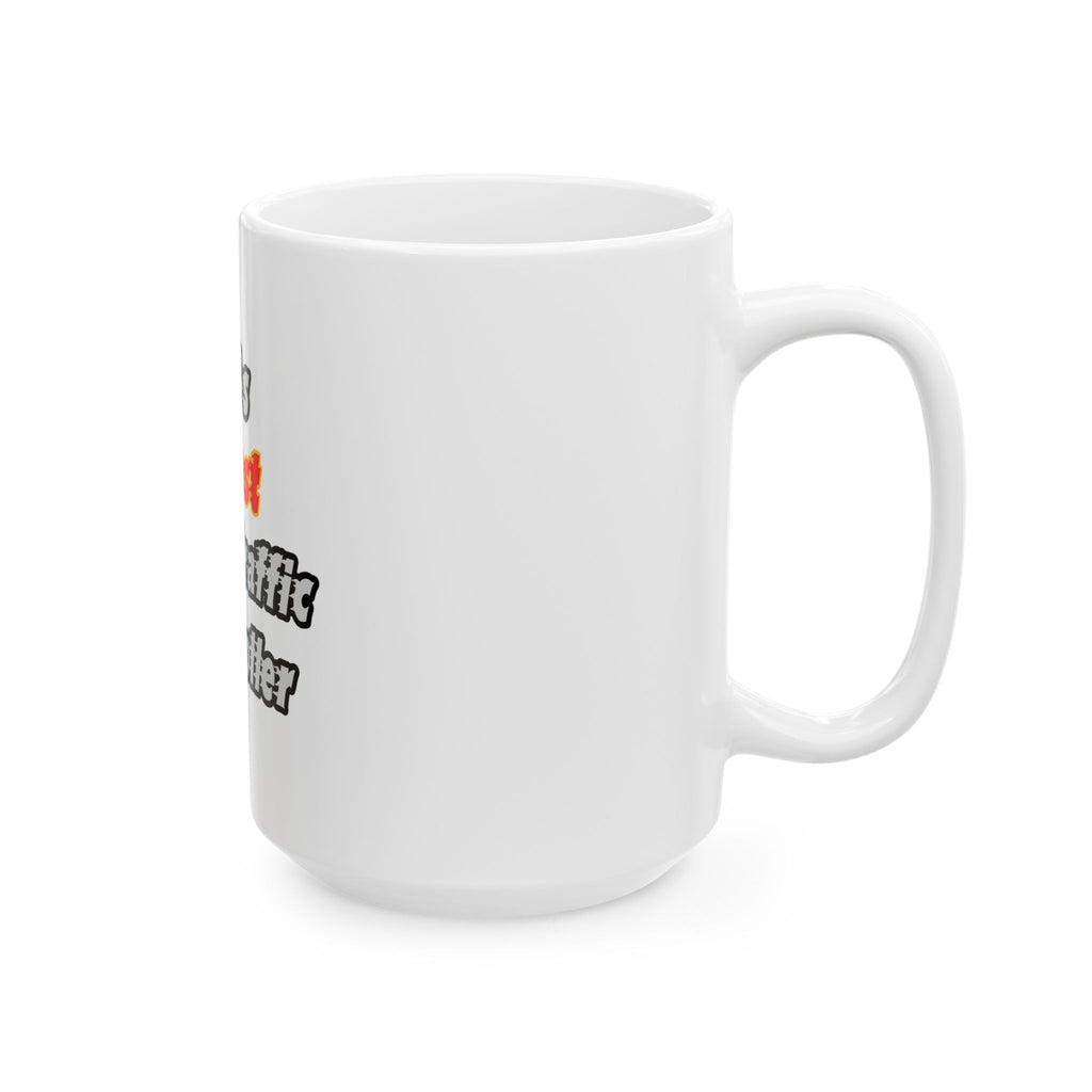 World's Hottest Air Traffic Controller - Ceramic Mug, (11oz, 15oz)