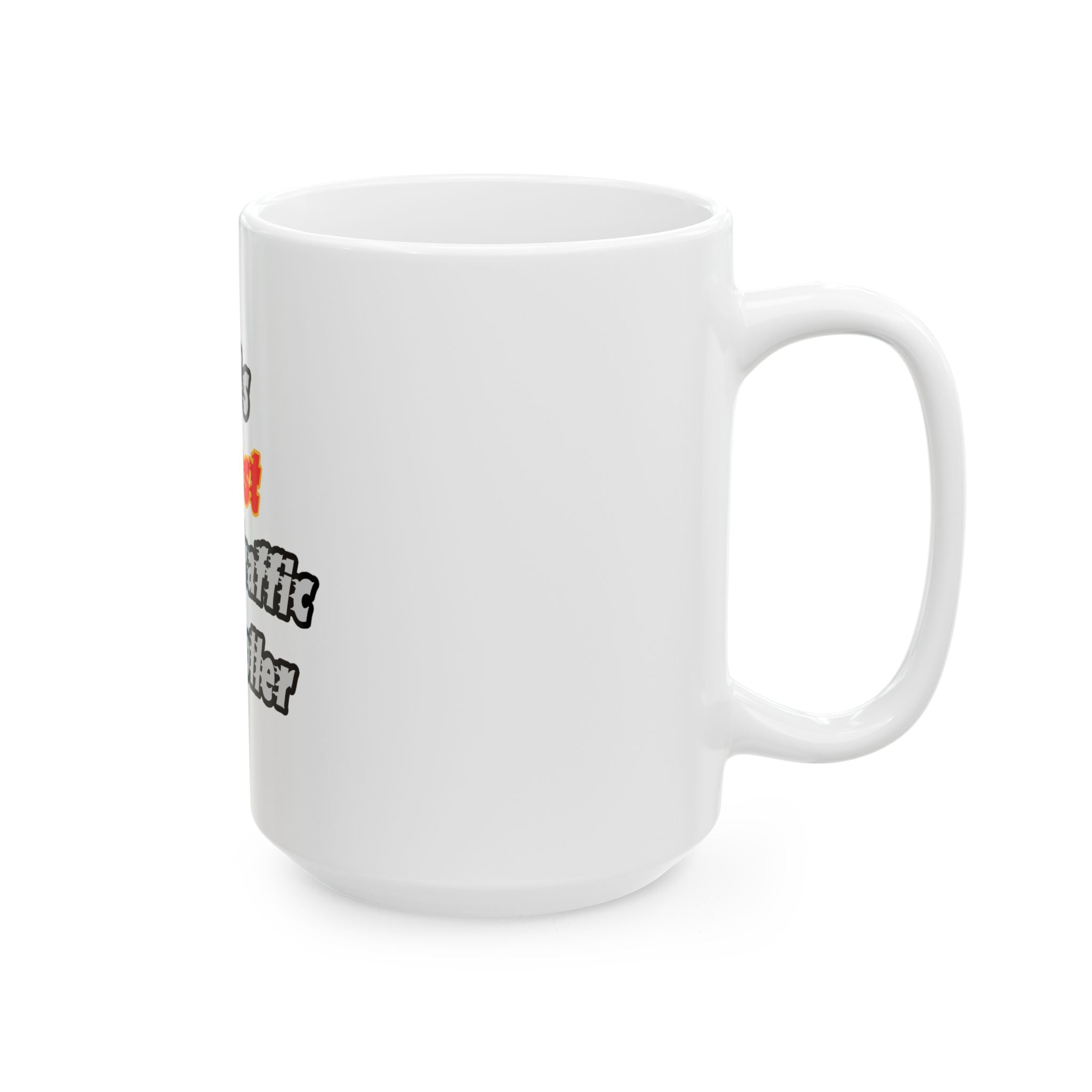 World's Hottest Air Traffic Controller - Ceramic Mug, (11oz, 15oz)