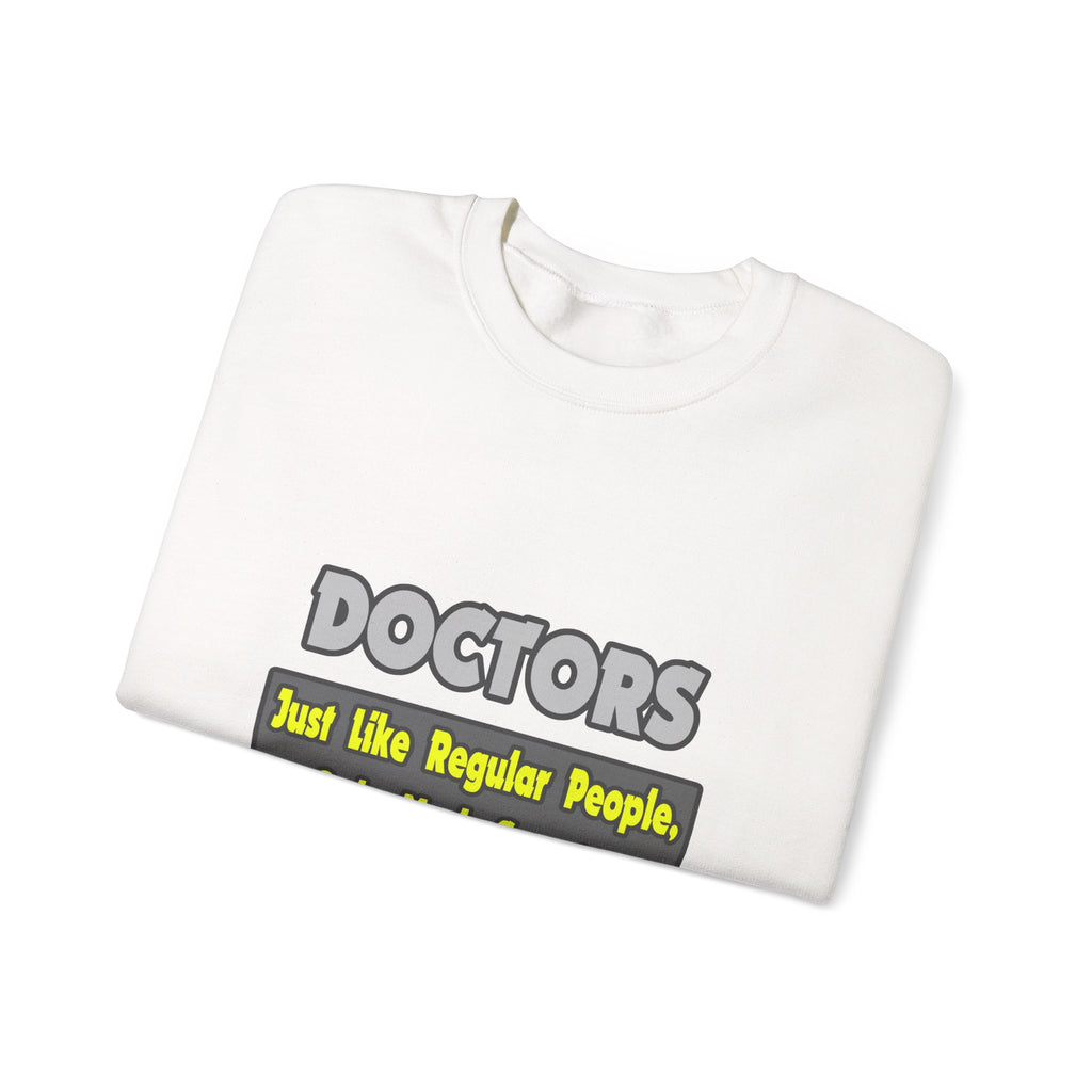 Doctors...Smarter - Unisex Heavy Blend™ Crewneck Sweatshirt