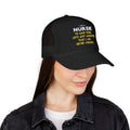 Nurse...Assume I Am Never Wrong - Foam Trucker Hat