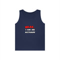 Relax ... I Am An Actuary - Unisex Heavy Cotton Tank Top
