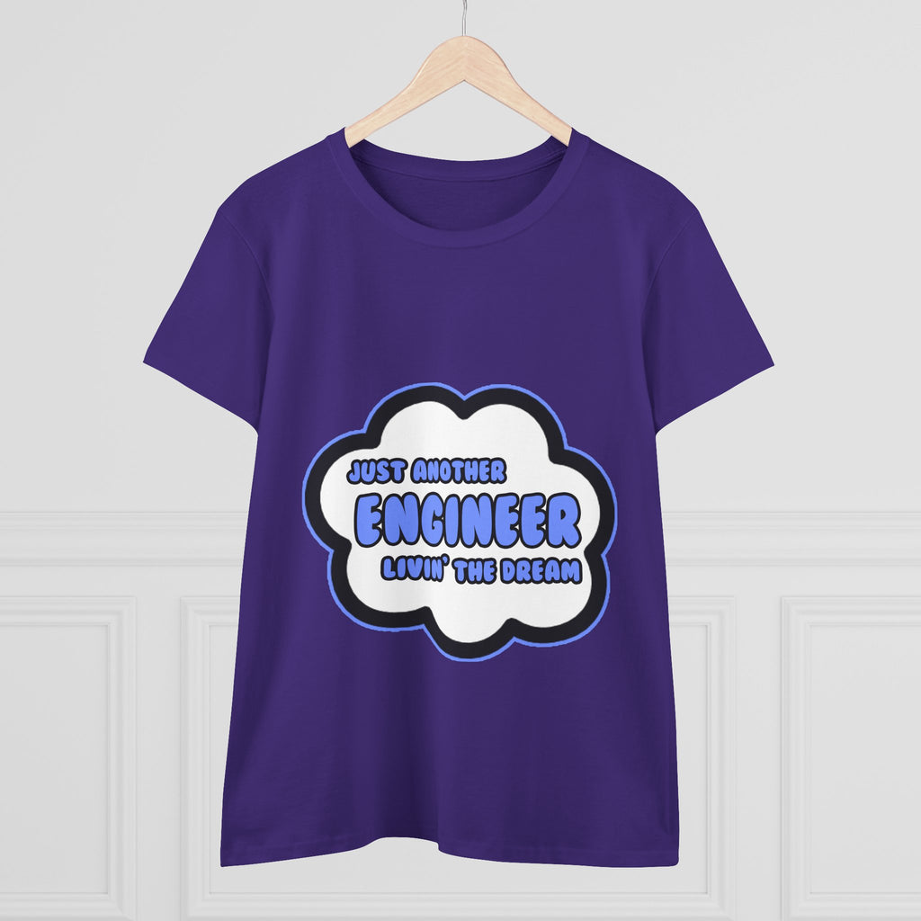 Engineer .. Livin' The Dream - Women's Midweight Cotton Tee
