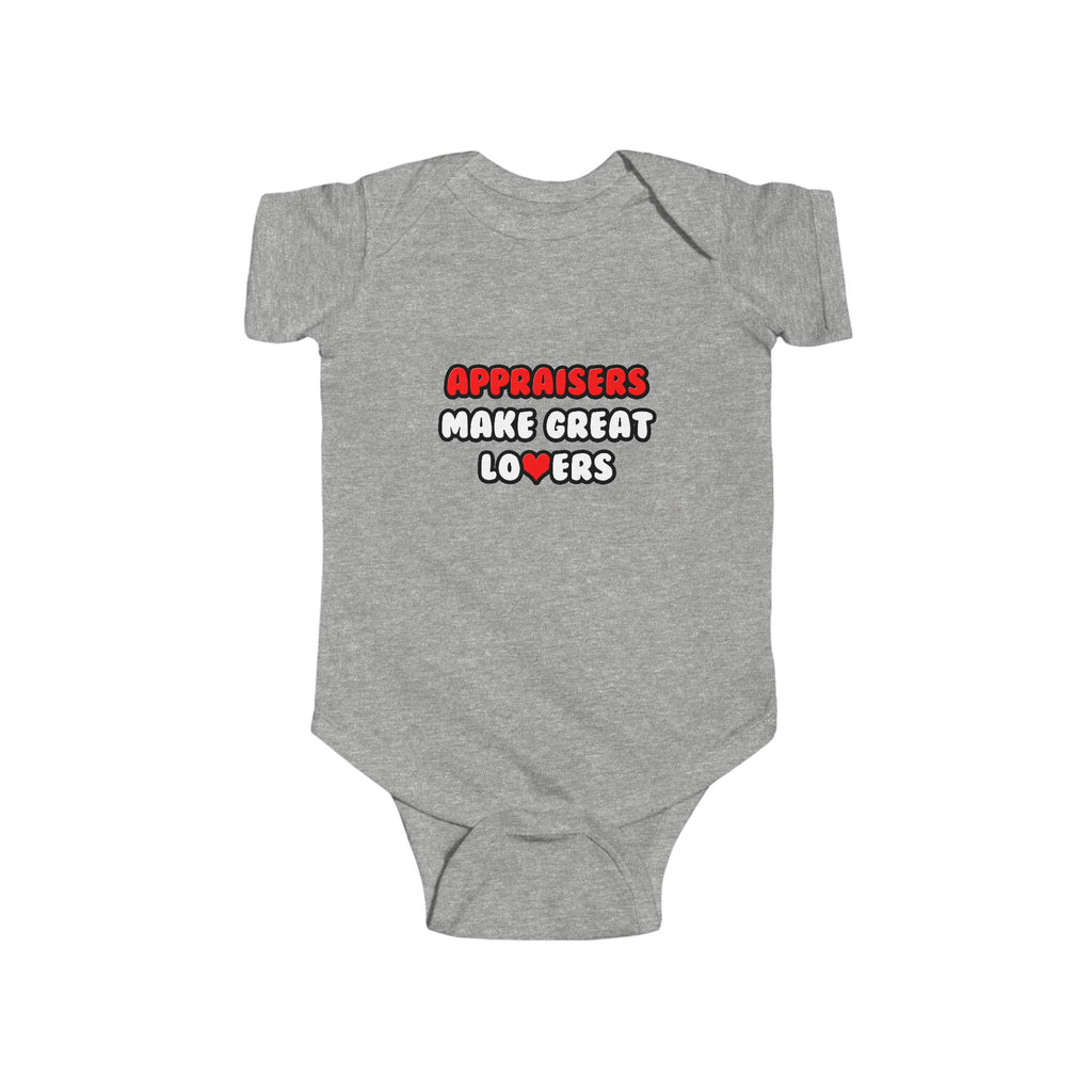 Appraisers Make Great Lovers - Infant Fine Jersey Bodysuit