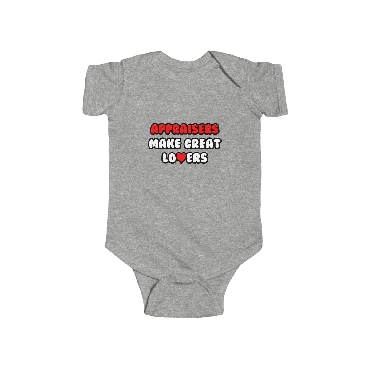 Appraisers Make Great Lovers - Infant Fine Jersey Bodysuit