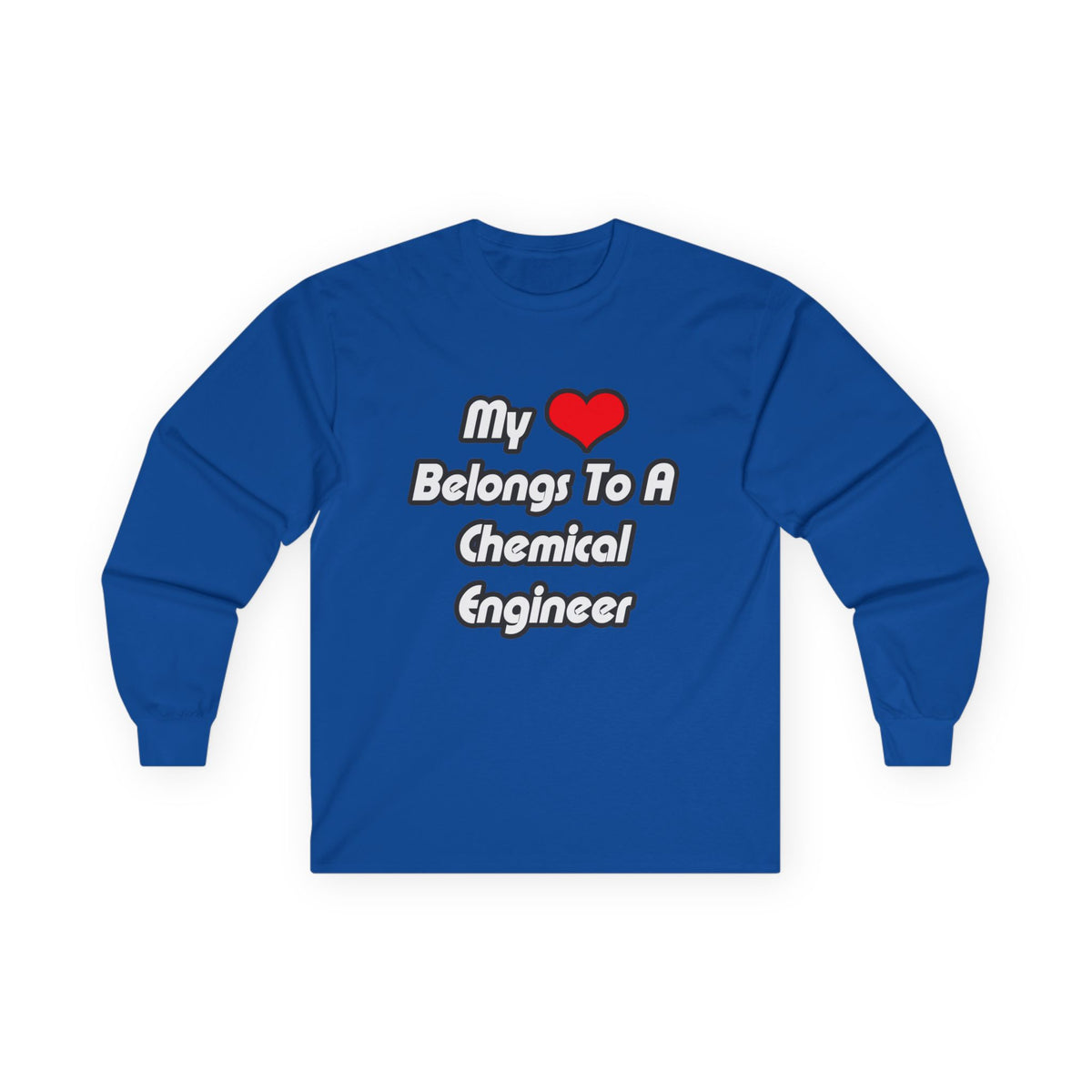 My Heart Belongs To A Chemical Engineer - Unisex Ultra Cotton Long Sleeve Tee