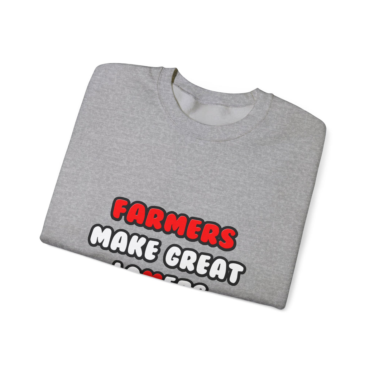 Farmers Make Great Lovers - Unisex Heavy Blend™ Crewneck Sweatshirt