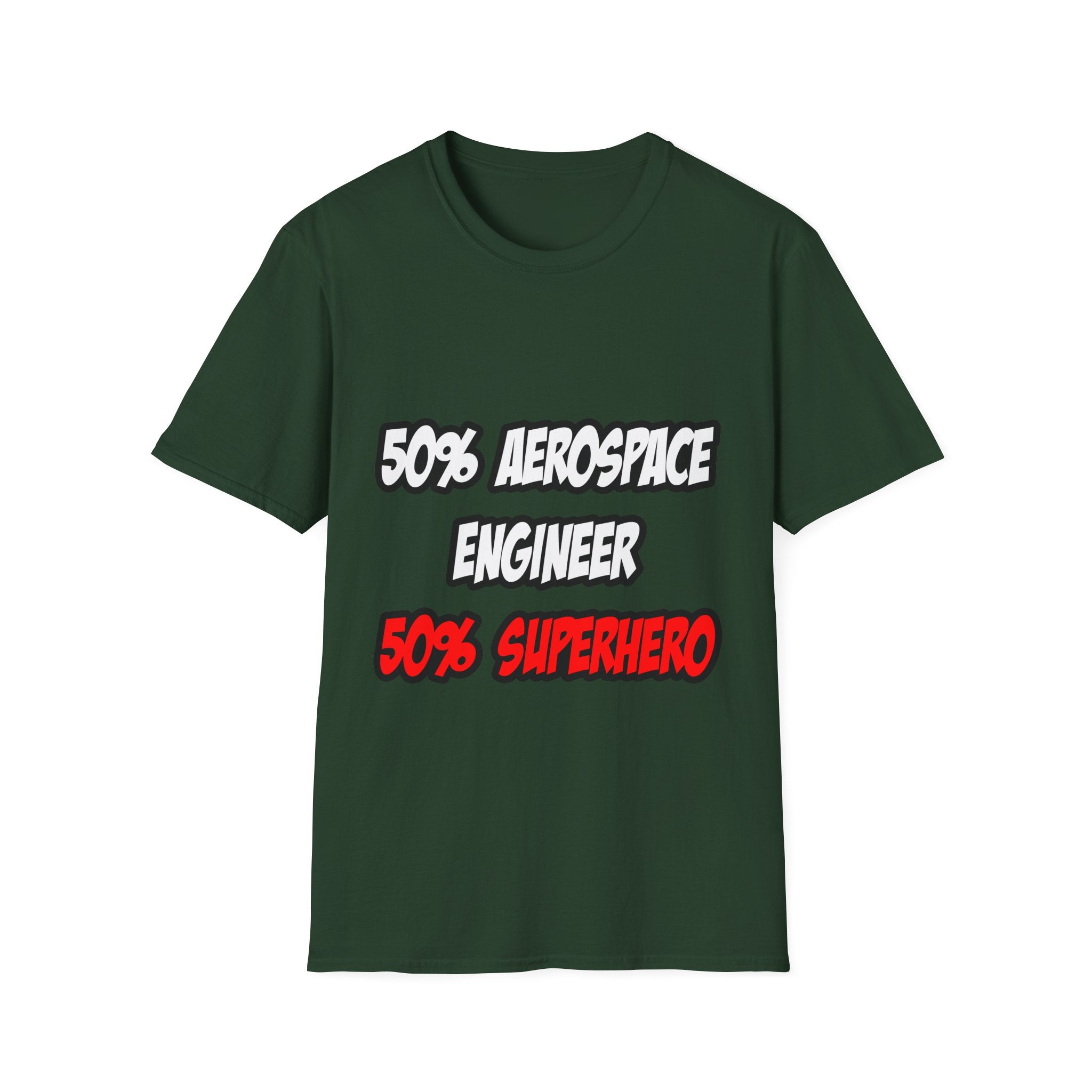 Half Aerospace Engineer...Half Superhero - Unisex Softstyle T-Shirt