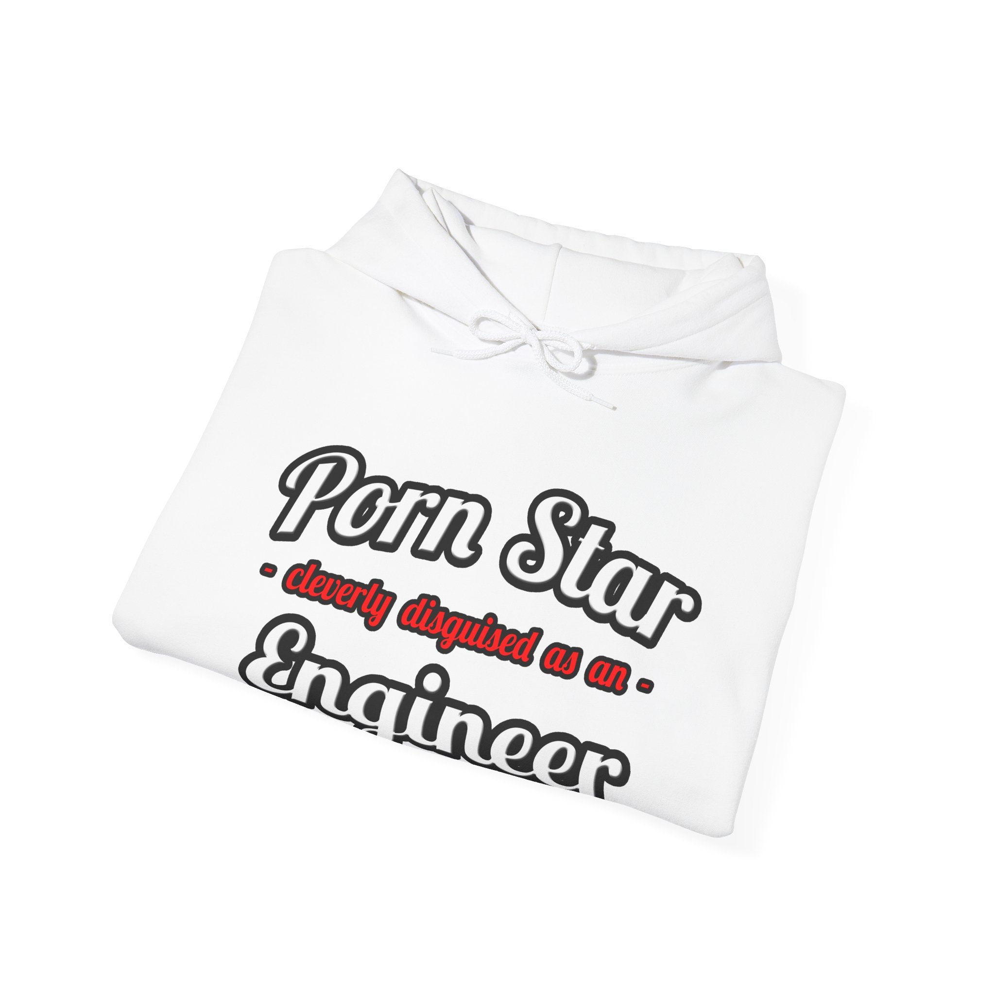 Porn Star...Engineer - Unisex Heavy Blend™ Hooded Sweatshirt